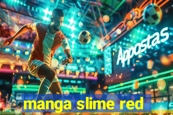 manga slime red